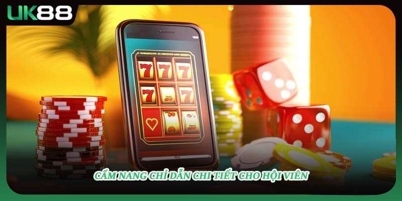 Cẩm nang chỉ dẫn chi tiết cho hội viên