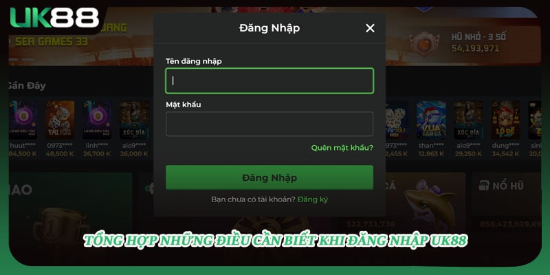 Tổng hợp những điều cần biết khi đăng nhập UK88